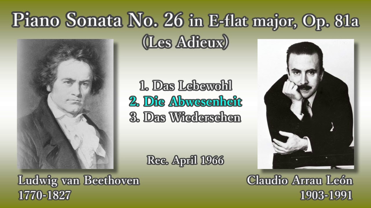 Beethoven: Piano Sonata No. 26, Arrau (1966) ベートーヴェン ピアノソナタ第26番 アラウ