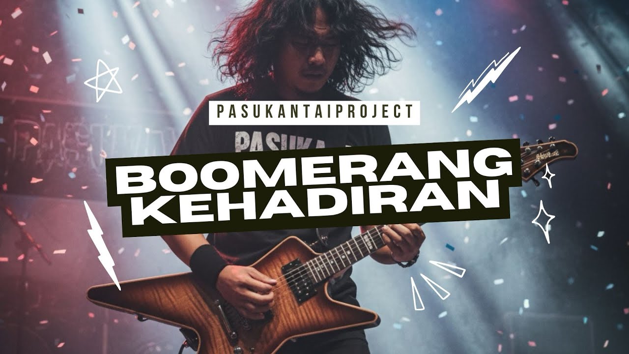 BOOMERANG I KEHADIRAN I PASUKANTAIPROJECT