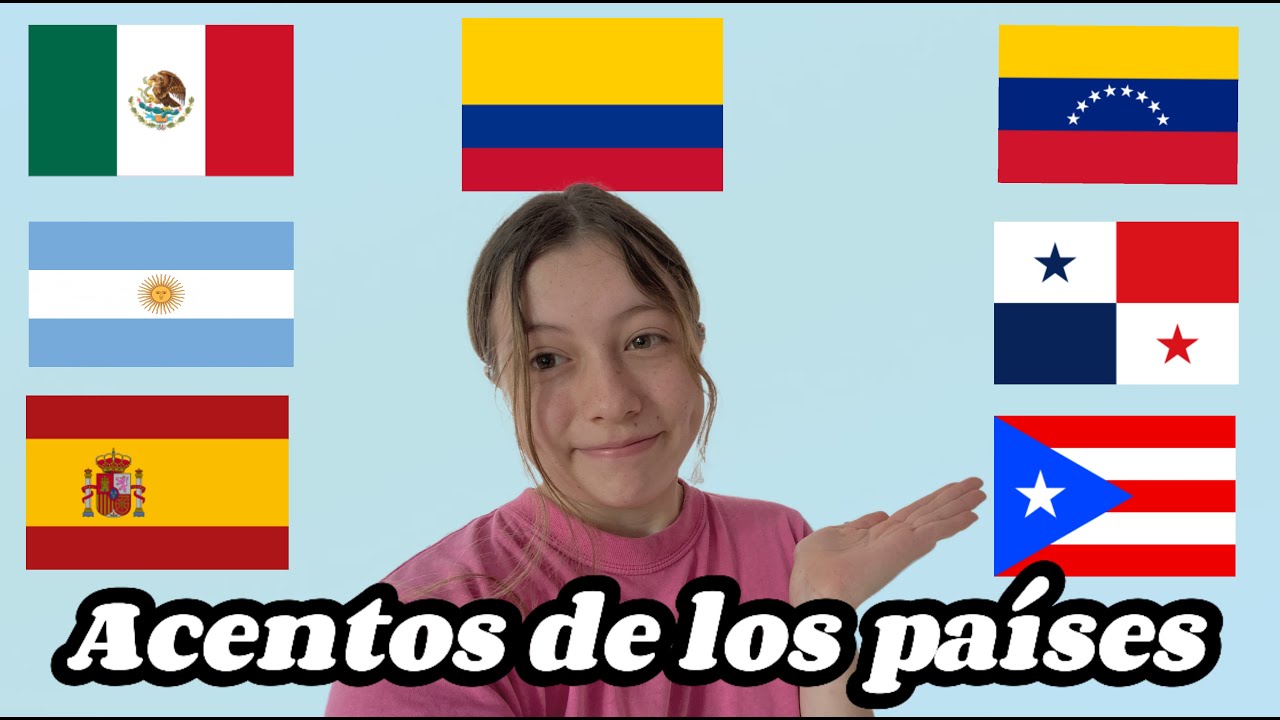 ACENTOS DE LOS PAÍSES | Sofi Sánchez TV