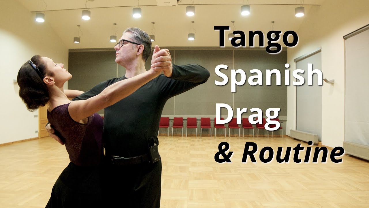 Tango Routine | Spanish Drag + Ballroom Dance Figures