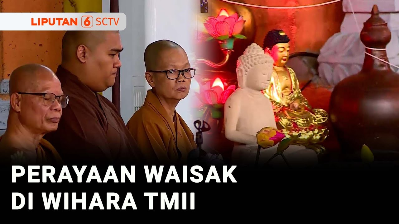 Perayaan Waisak Di Wihara Budhha Arya Dwipa Arama TMII | Liputan 6