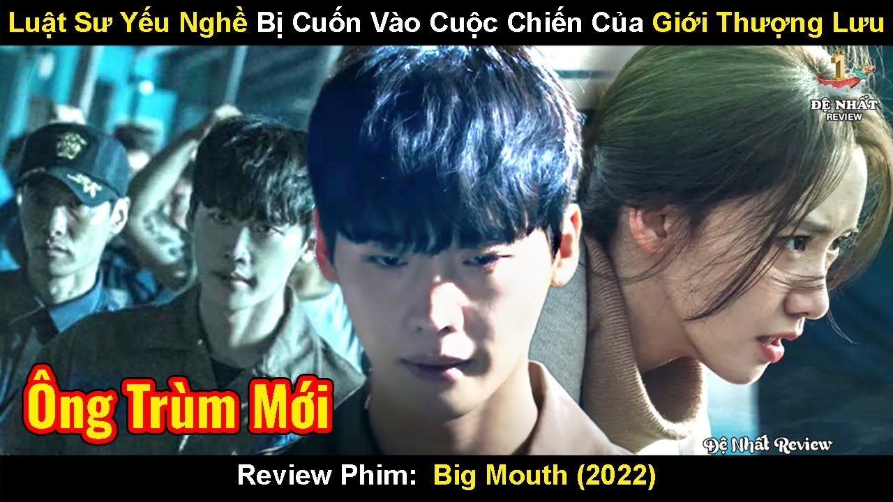 Luật Sư Yếu Nghề Bị Cuốn Vào Cuộc Chiến Của Giới Thượng Lưu Và Cái Kết | Review Phim Big Mouth 2022