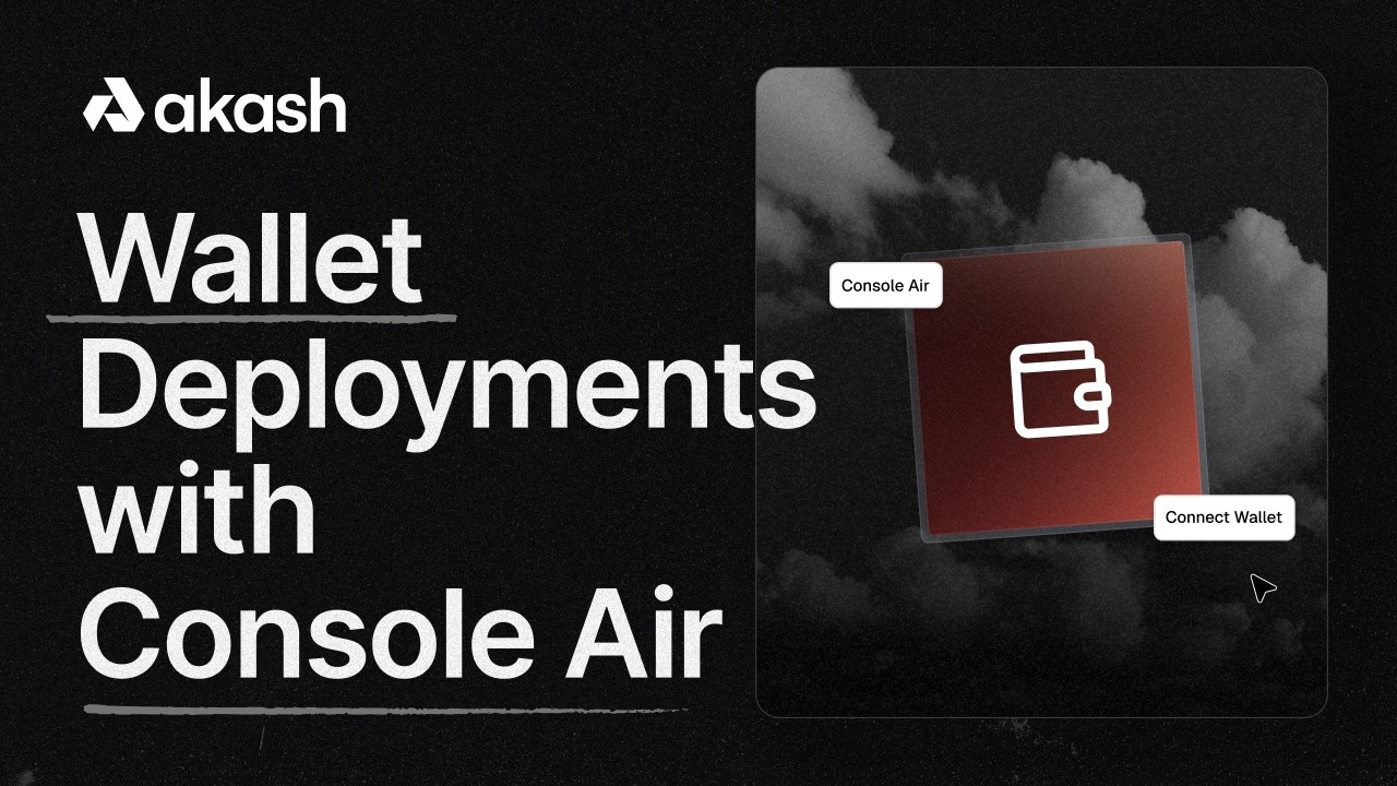 Akash Console Air Wallet Deployment Walkthrough
