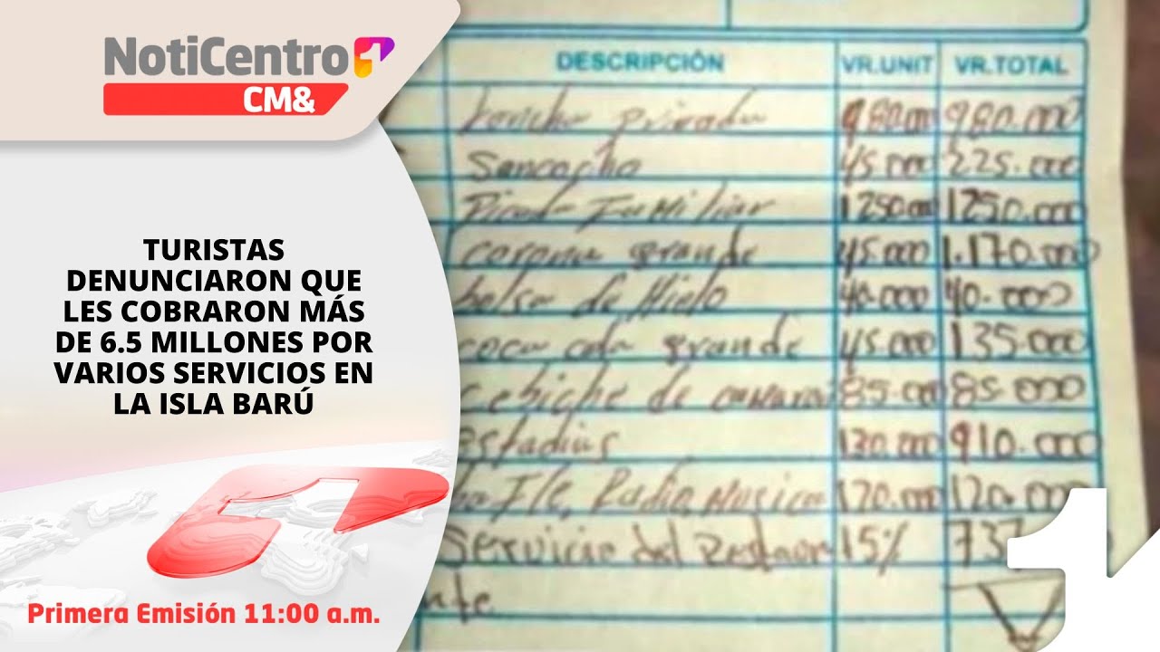 Turistas denunciaron que les cobraron m&aacute;s de 6.5 millones por varios servicios en la Isla Bar&uacute;