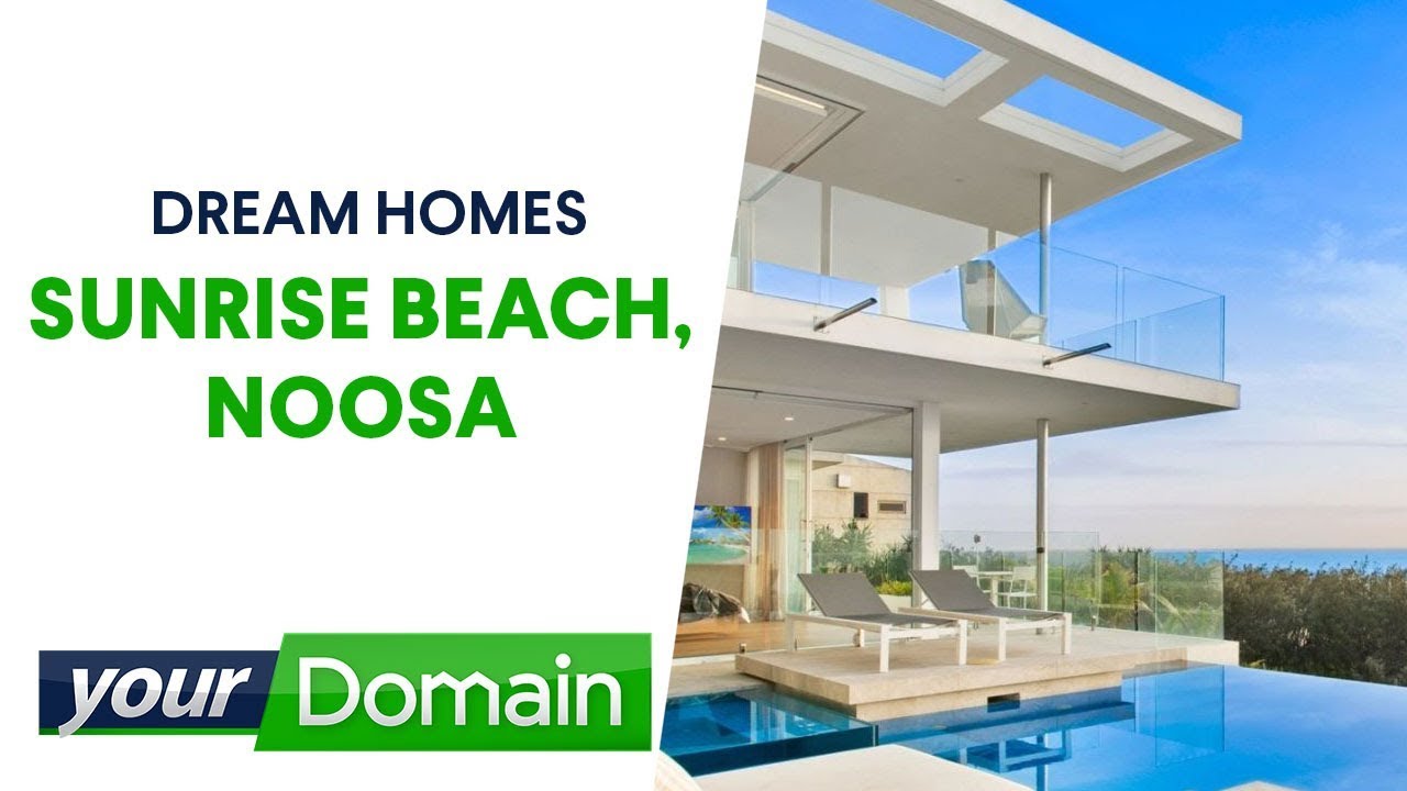 Dream Homes: Sunrise Beach, Noosa | Your Domain