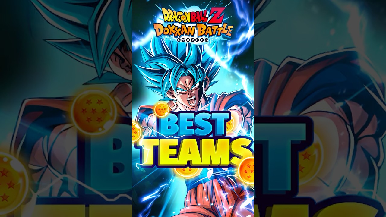 3 ЛУЧШИЕ команды Dokkan прямо сейчас! #шорты