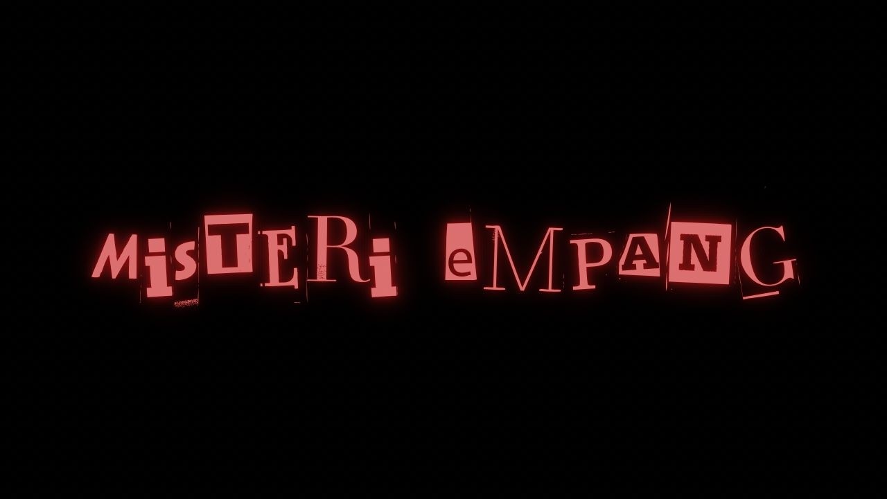 MISTERI EMPANG - KELOMPOK 3 _ XII SAINS 3_SMAN 1 BOJONGGEDE