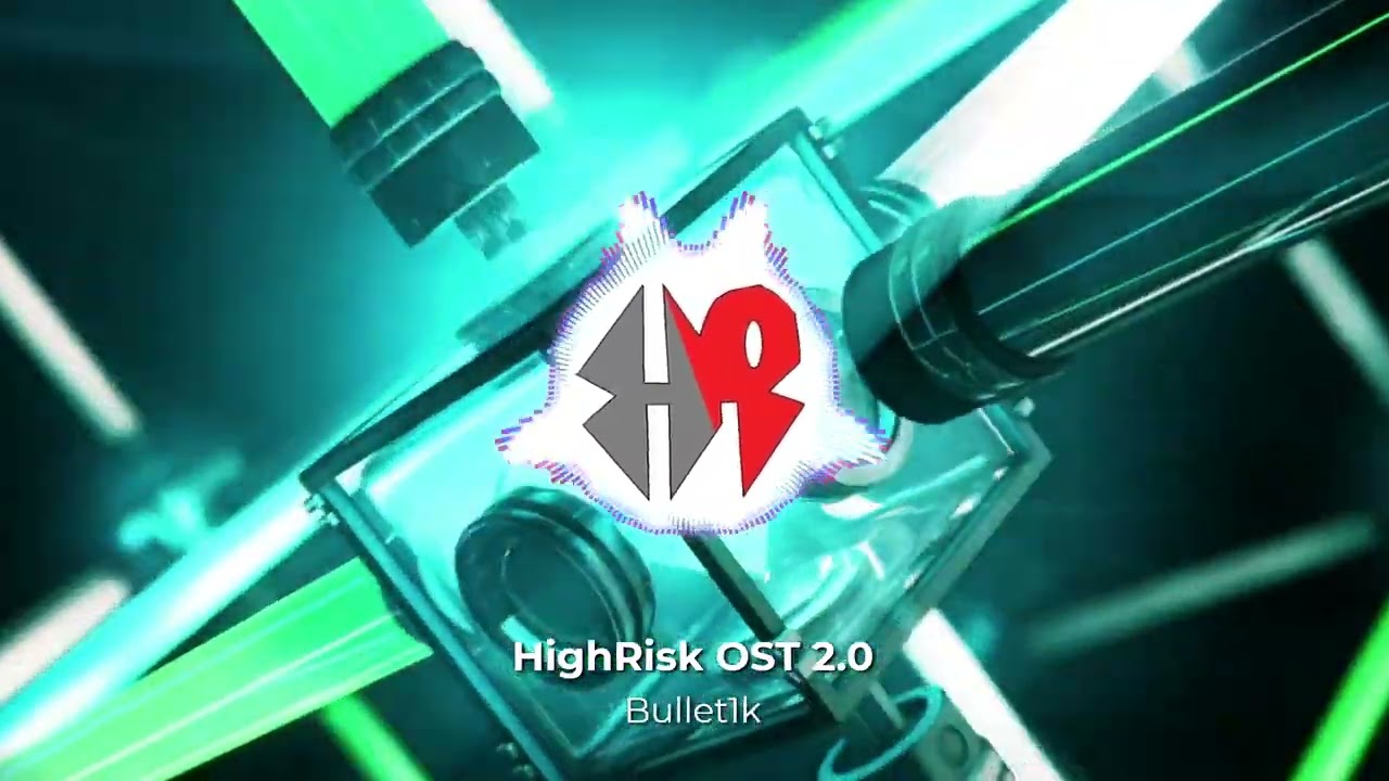 Bullet1k - HighRisk OST 2.0