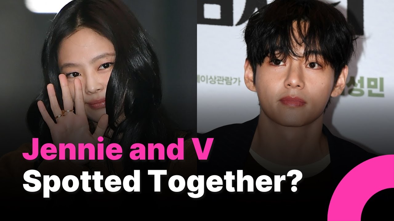 Fresh Clues Rekindle Jennie and V Dating Rumors: Are They Still Together?