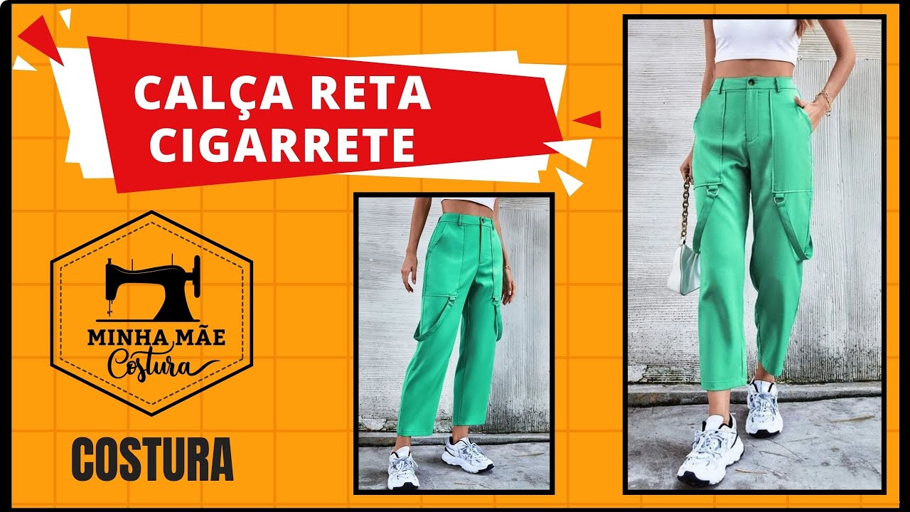 Calça reta cigarrete - passo a passo da costura