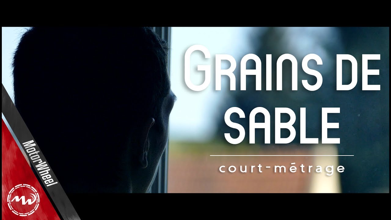 Grains de Sable | Court-m&eacute;trage