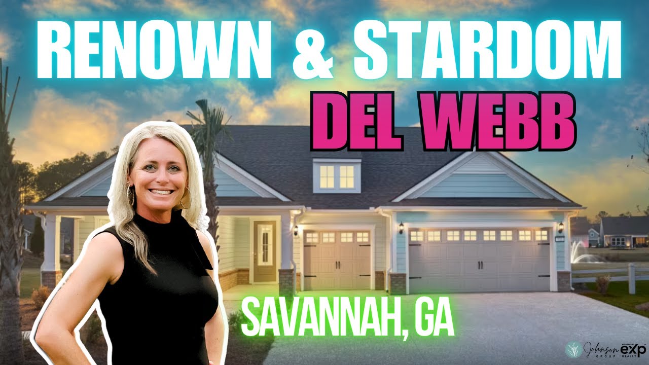 Del Webb - Renown & Stardom Model Tour, Top Retirement Community Savannah, Georgia - $400-$600k