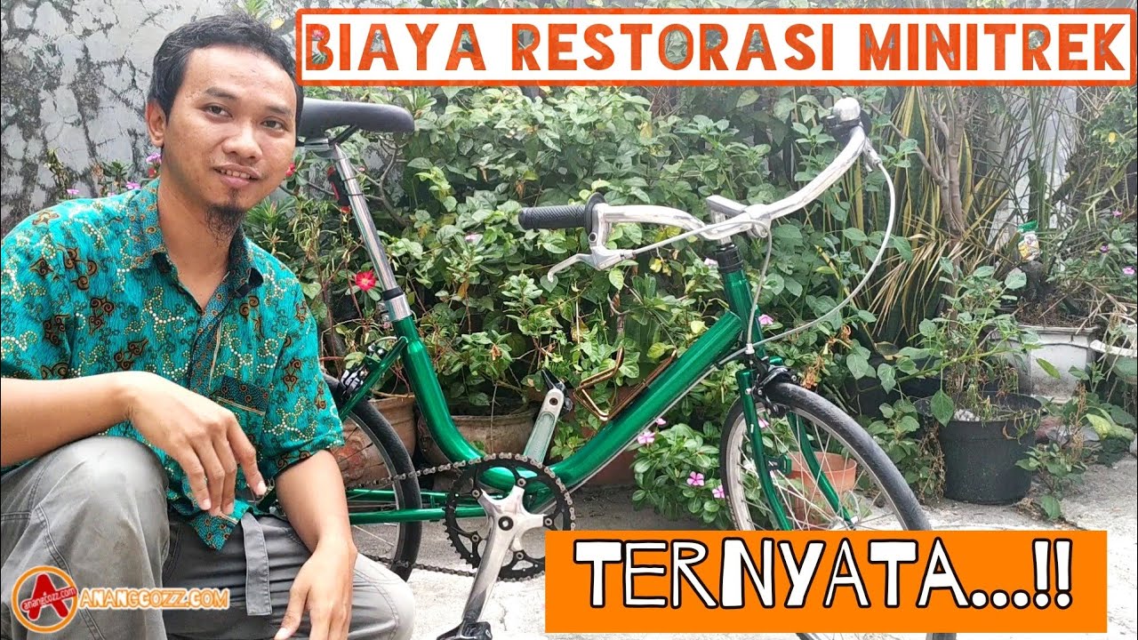 Perkiraan Biaya Restorasi Sepeda Mini Biasa Menjadi Minitrek, WOW!