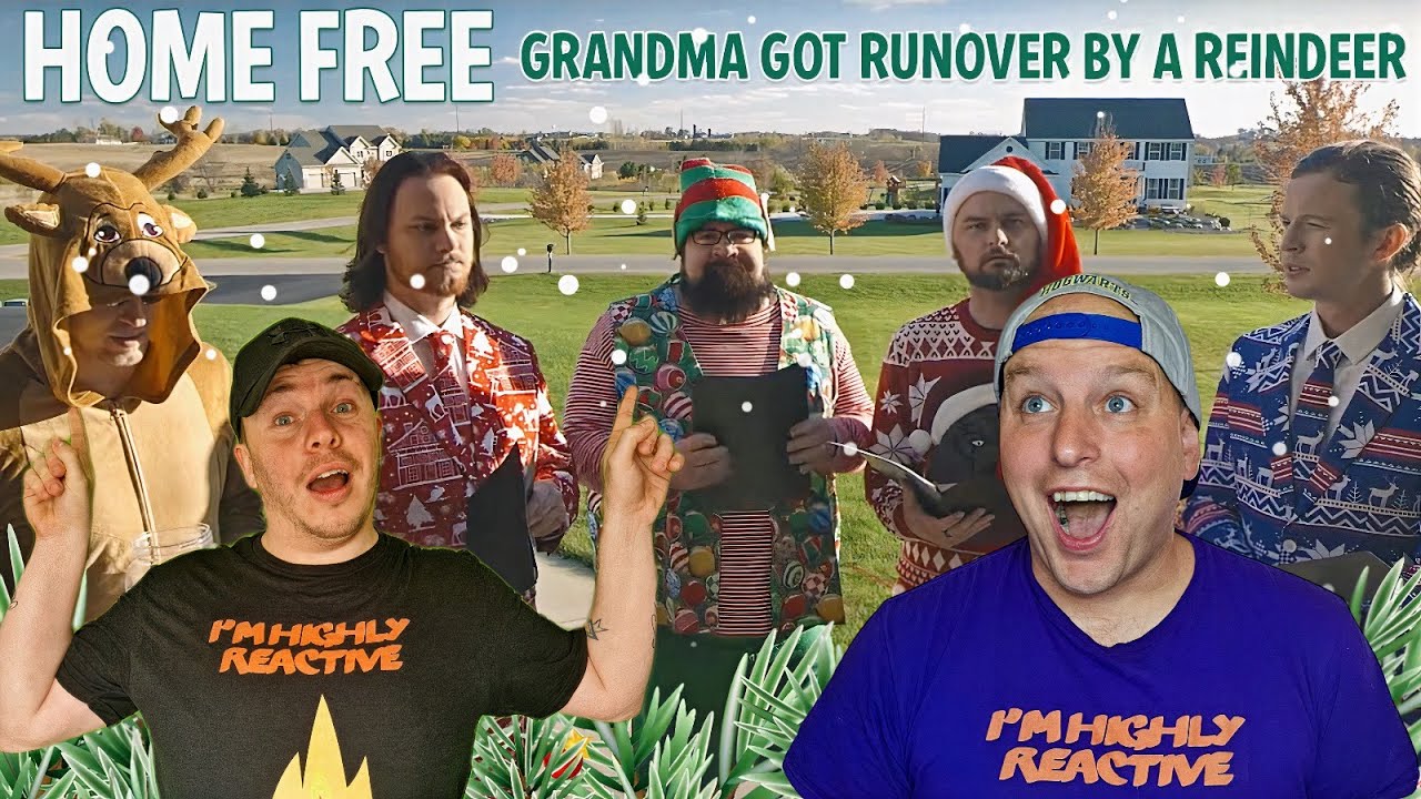 Fun Reaction | HOME FREE Grandma got run over by a Reindeer | A Christmas delight!