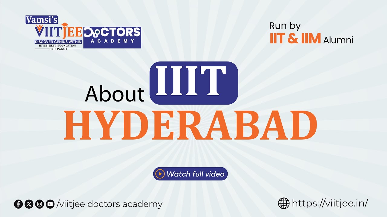 All You Need to Know About IIIT HYDERABAD