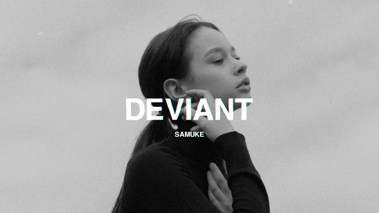 Deviant — Samuke