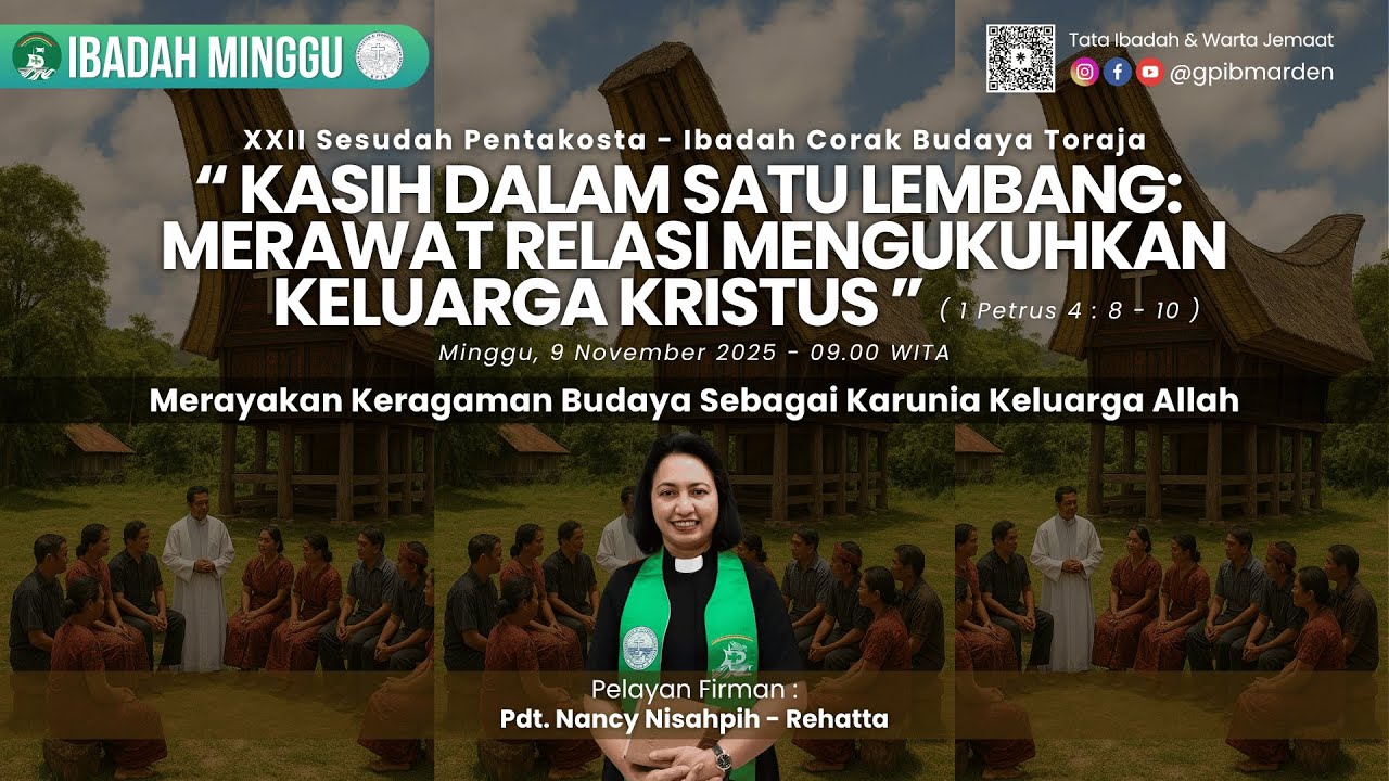 Ibadah Minggu ke-XXII Sesudah Pentakosta | Ibadah Corak Budaya Toraja