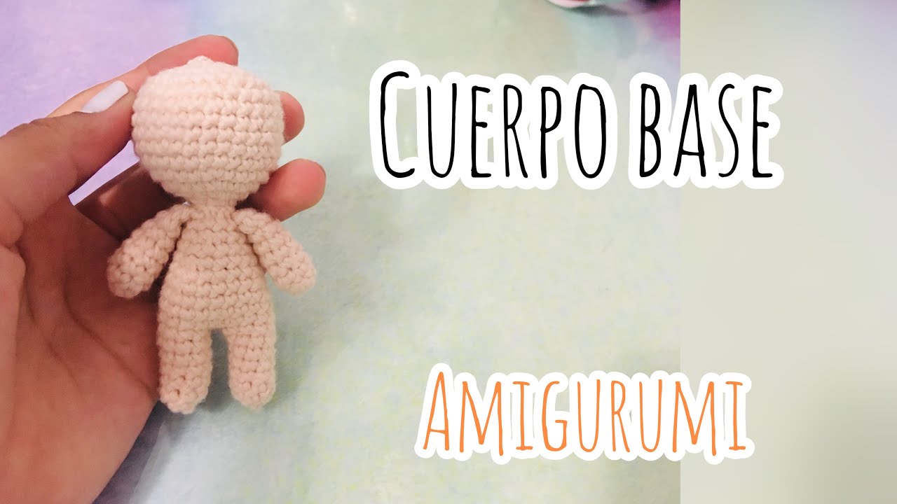 Cuerpo Base✨(Amigurumi) fácil Pasó A Paso🧶