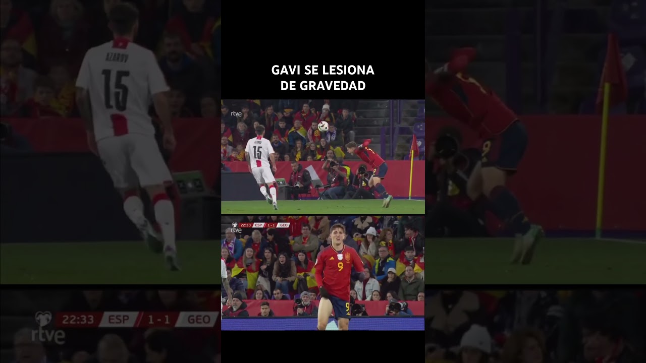 GAVI. LESI&Oacute;N de GRAVEDAD con ESPA&Ntilde;A #gavi #seleccionespa&ntilde;ola #futbol