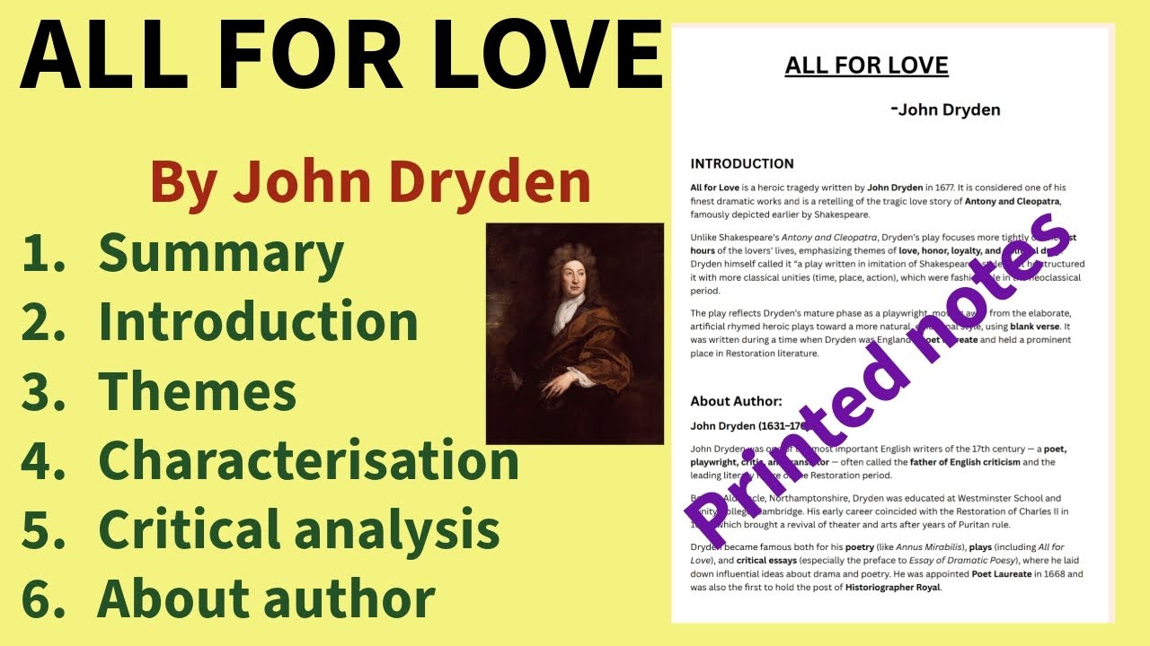 ALL FOR LOVE || WRITTEN BY JOHN DRYDEN || HEROIC TRAGEDY || THEMES || CHARACTERS || SUMMARY || DRAMA