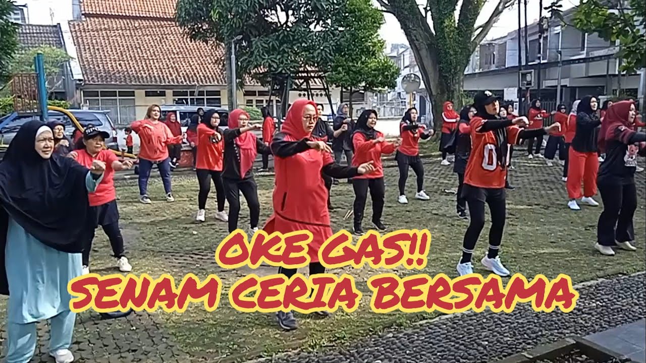 OKE GAS!! SENAM CERIA BERSAMA ASYIK BERGOYANG dengan NUANSA MERAH