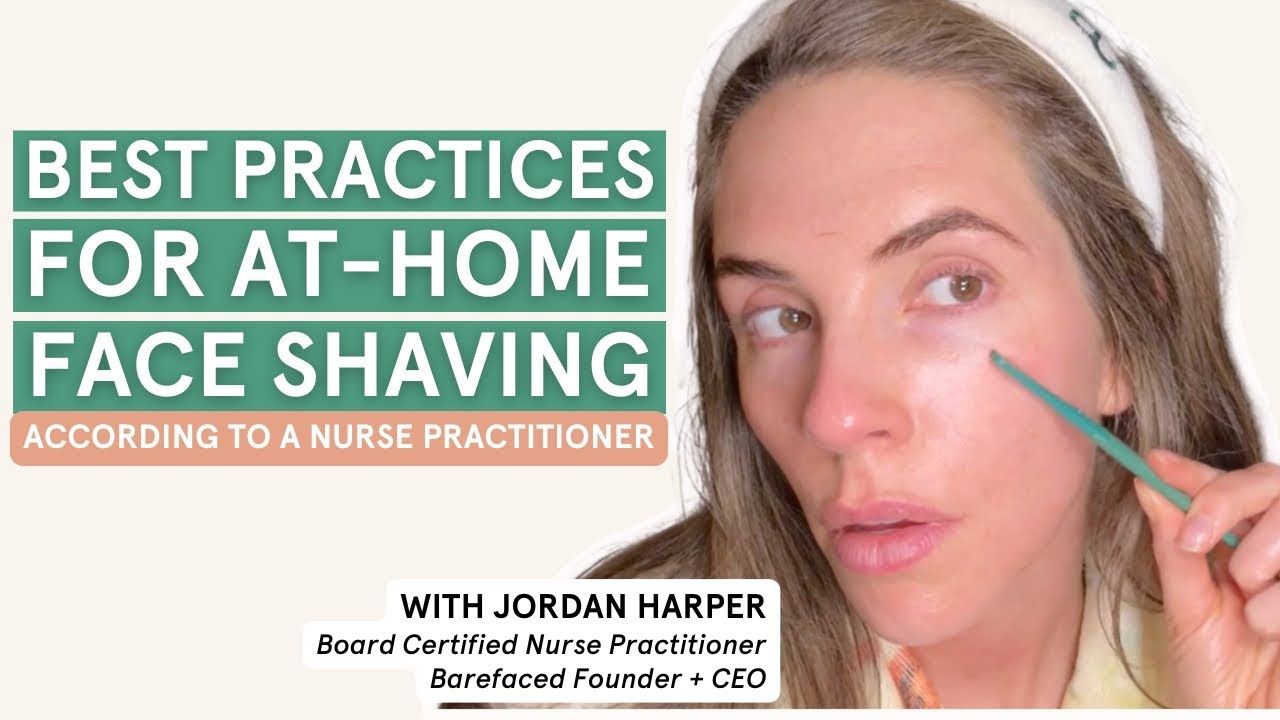 Best Practices for At-Home Face Shaving + Why You Should Shave Your Face at Home