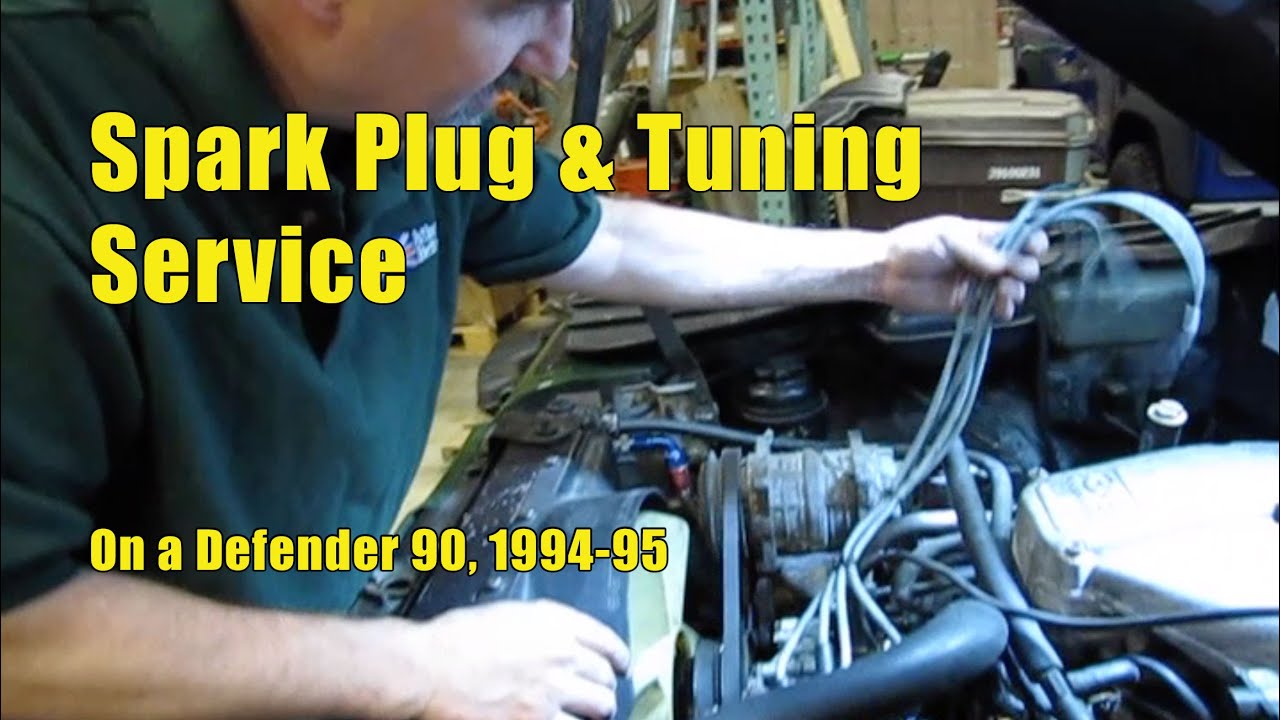 Tune Up Spark Plug And Ignition Wires For A Defender 90, 1994-95