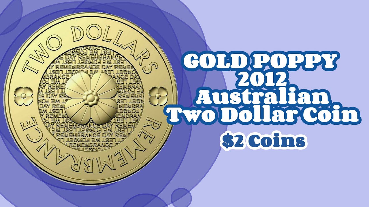 GOLD POPPY✨ 2012 Australian Two Dollar Coin ($2 Coins)