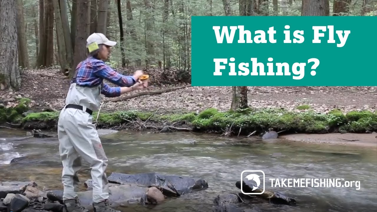 What is Fly Fishing?