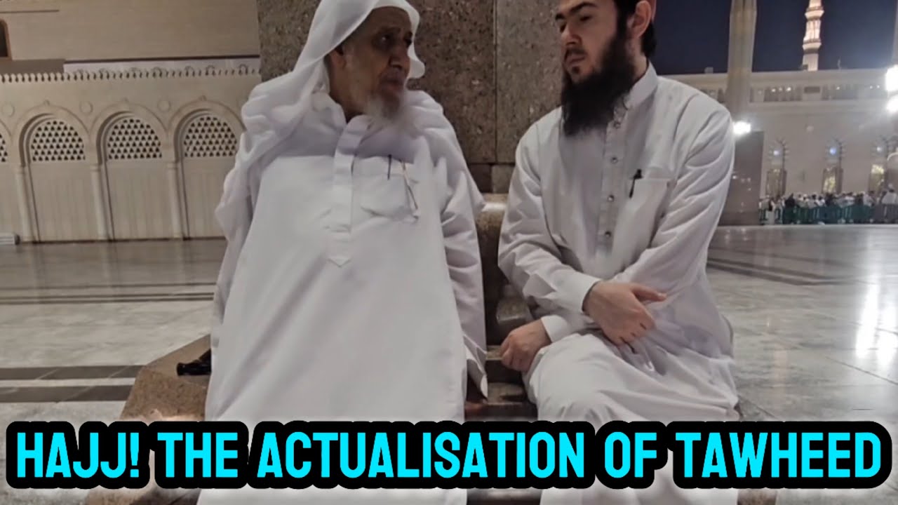 Hajj! The actualisation of Tawheed - Sheikh Abdullah ash-Shanqiti
