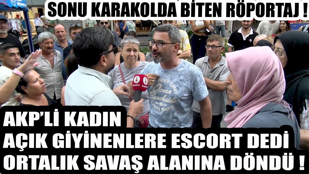 Sonu Karakolda Biten R&ouml;portaj ! AKP'li Teyze A&ccedil;ık Giyinenlere Escort Dedi Ortalık Karıştı !
