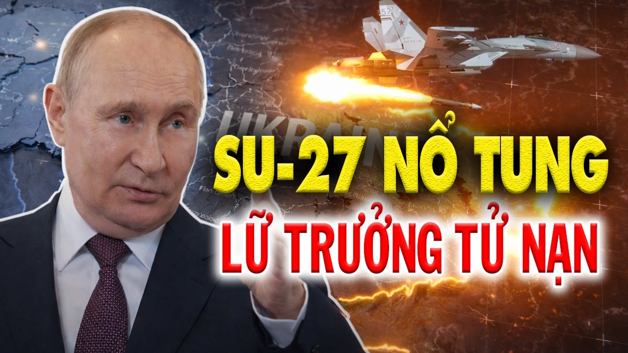 Điểm nóng : Su-35 Nga diệt Su-27, Ukraine mất lữ trưởng không quân!