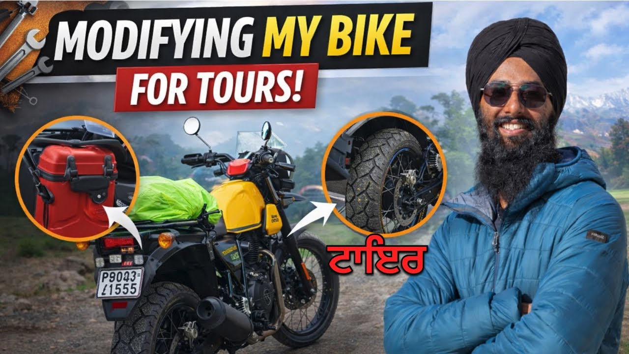 ਮੋਟਰਸਾਈਕਲ ਦੇ ਟਾਇਰ ਕਿਹੜੇ ਪਵਾਉਣੇ ਚਾਹੀਦੇ ਆ । Bike modification for next Tour । Rahgeer