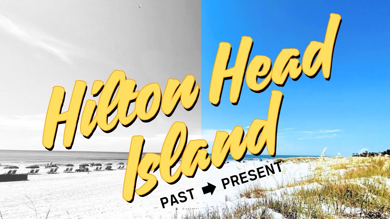 Hilton Head - Hidden History Unveiled