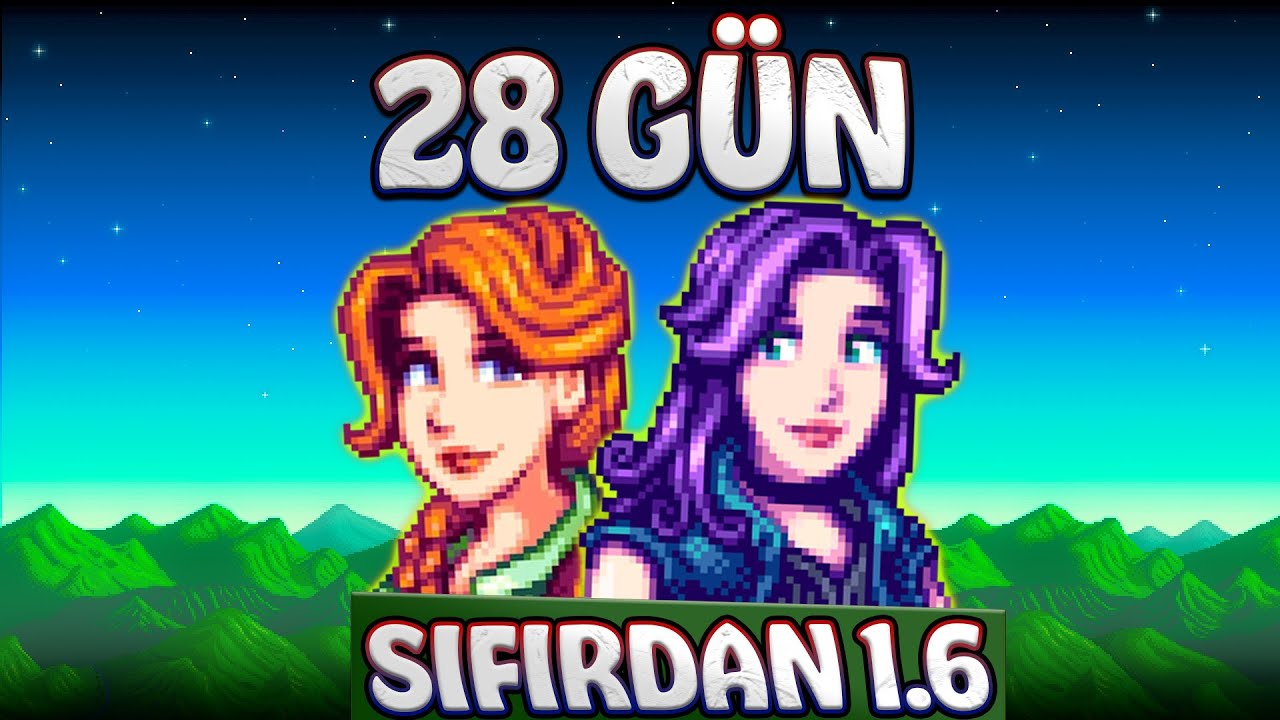 Sıfırdan Çiftçiliğe Giriş - Stardew Valley Türkçe