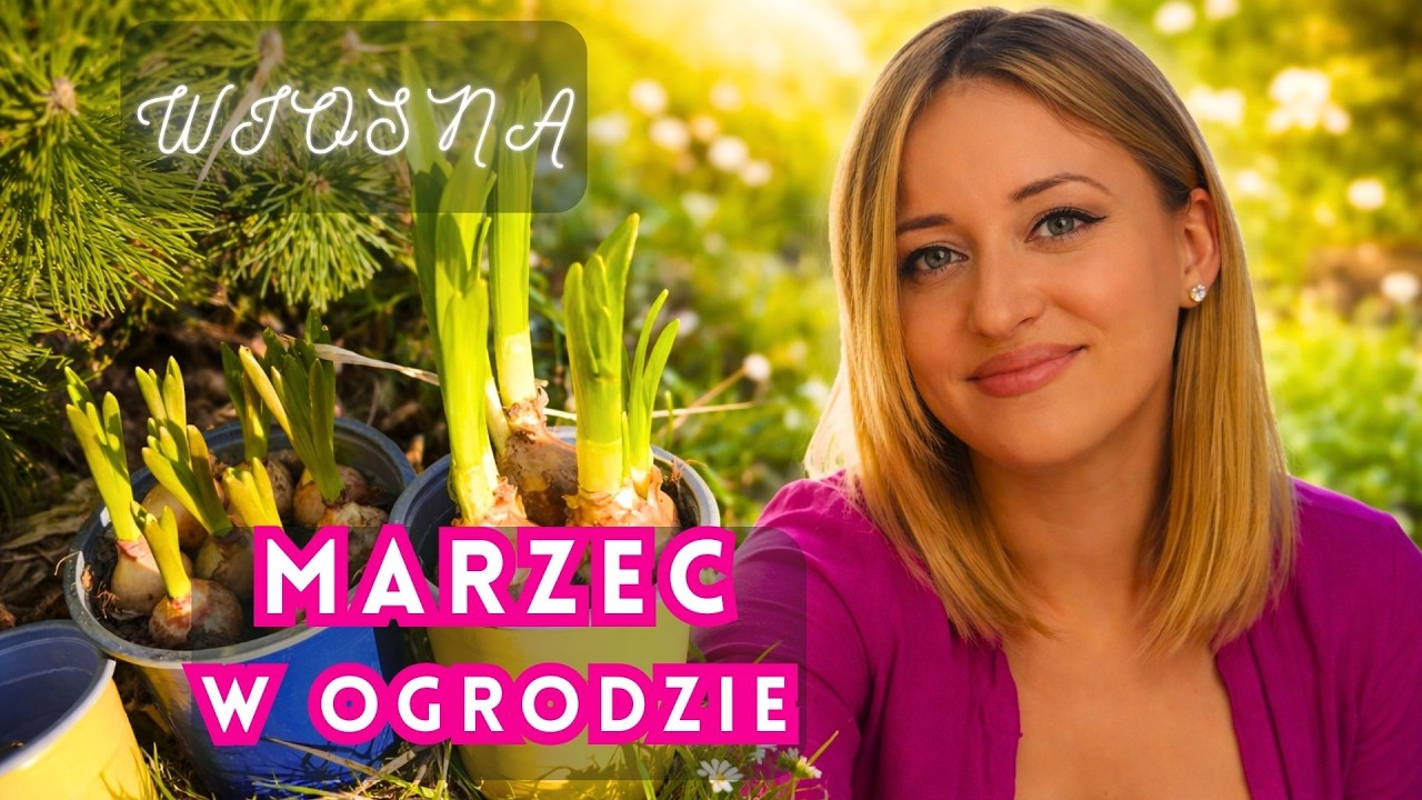 Plany ogrodnicze 2026 | Wysiewy, prace ogrodowe i kwiaty cebulowe w marcu🌷  