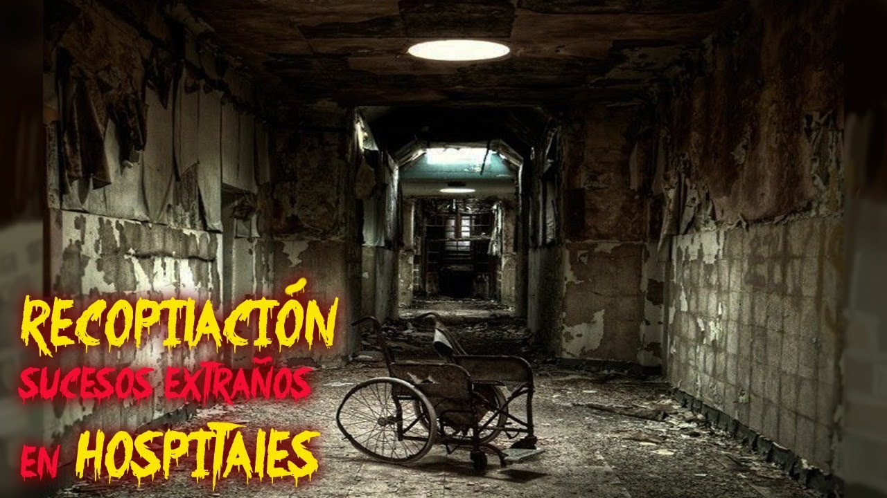 HOSPITALES y MORGUES Recopilación (Historias De Terror) - REDE