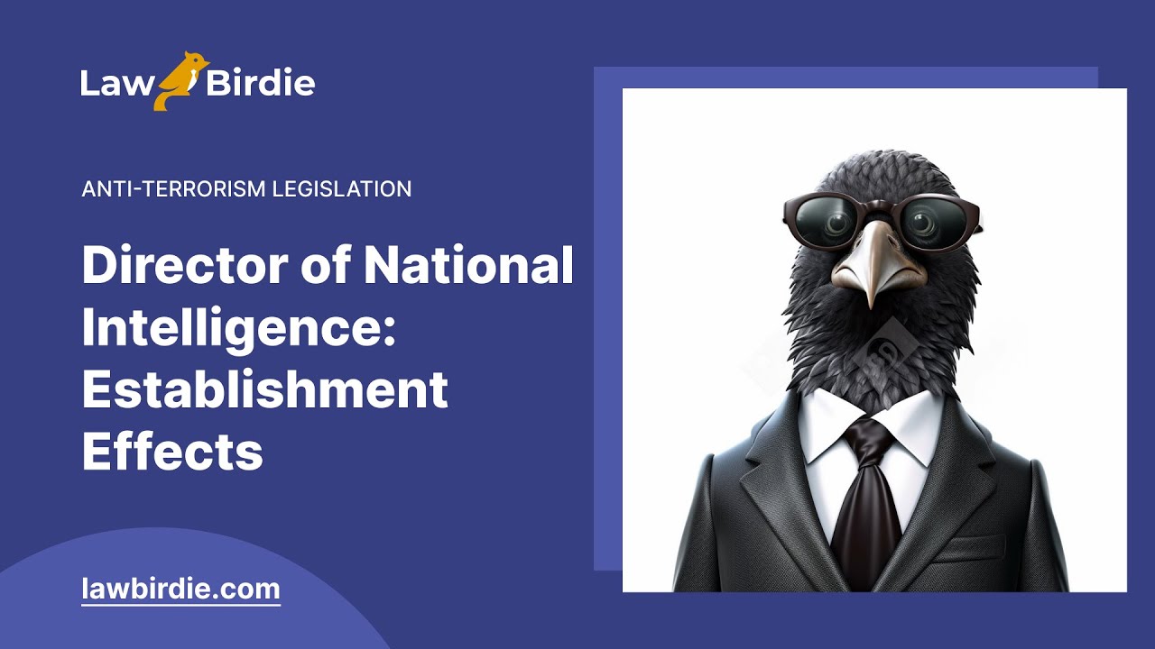 Director of National Intelligence: Establishment Effects - Essay Example