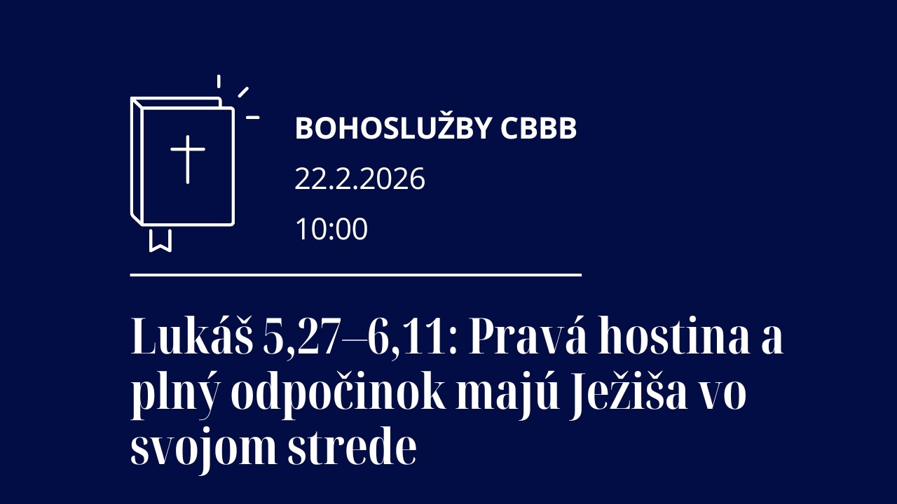 Lk 5,27–6,11: Pravá hostina a plný odpočinok majú Ježiša vo svojom strede