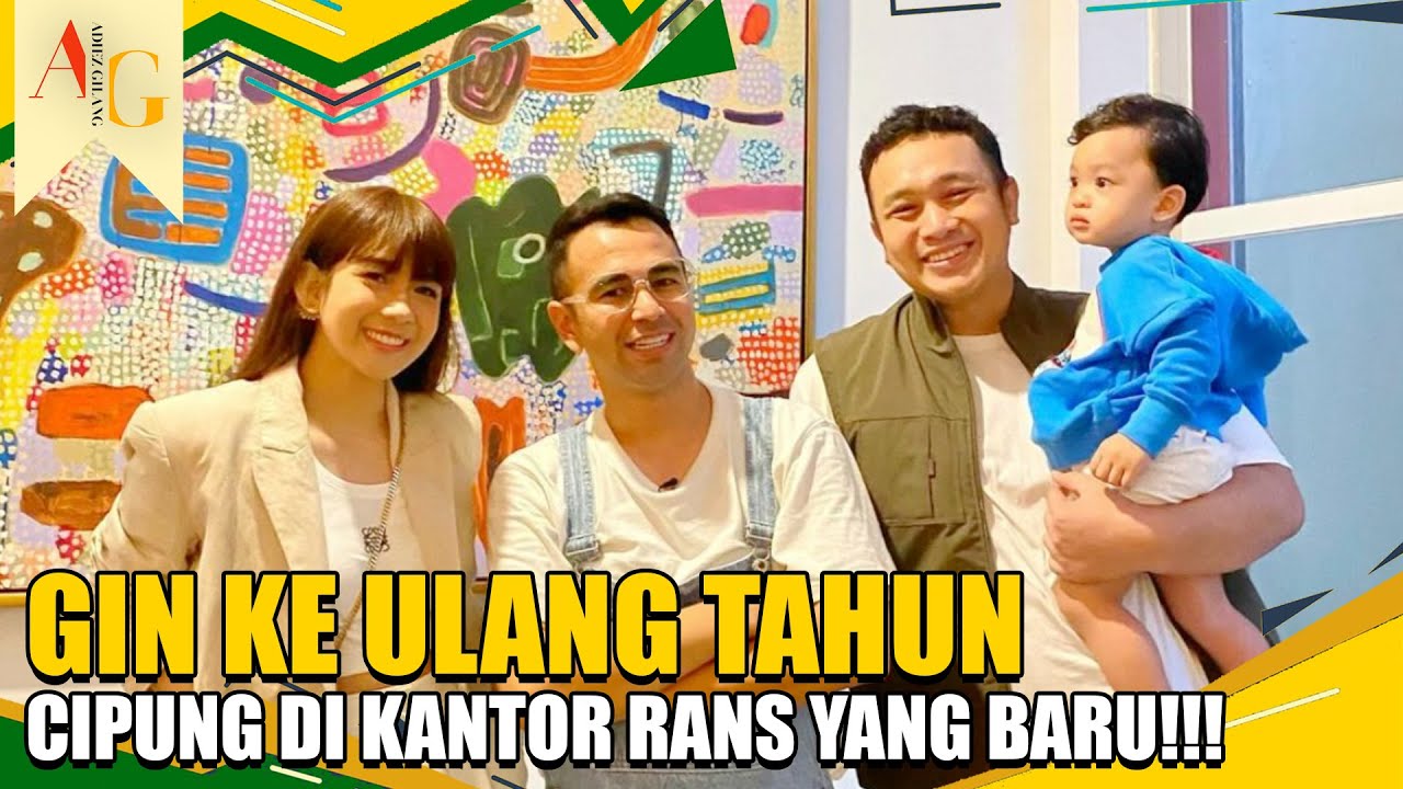 GIN KE ULANG TAHUN CIPUNG DI KANTOR RANS YANG BARU!!!