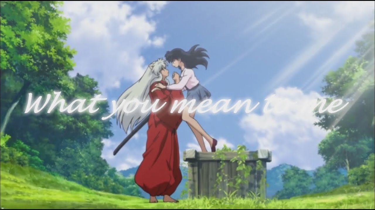 Inuyasha ~ What you mean to me ~ ("Hanyō no Yashahime" premiere Eve!)