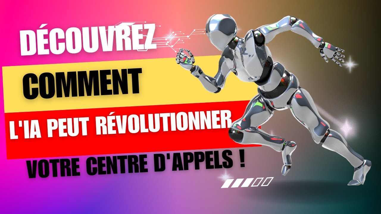 🎬 Découvrez comment l'IA peut révolutionner votre centre d'appels !