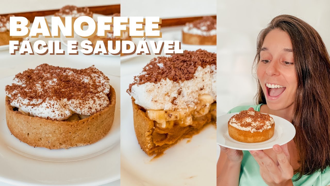 BANOFFEE | SAUDÁVEL, FÁCIL E MARAVILHOSO