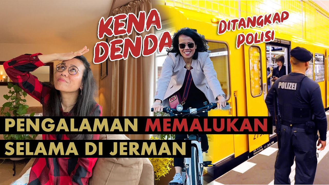 PENGALAMAN MEMALUKAN SELAMA DI JERMAN