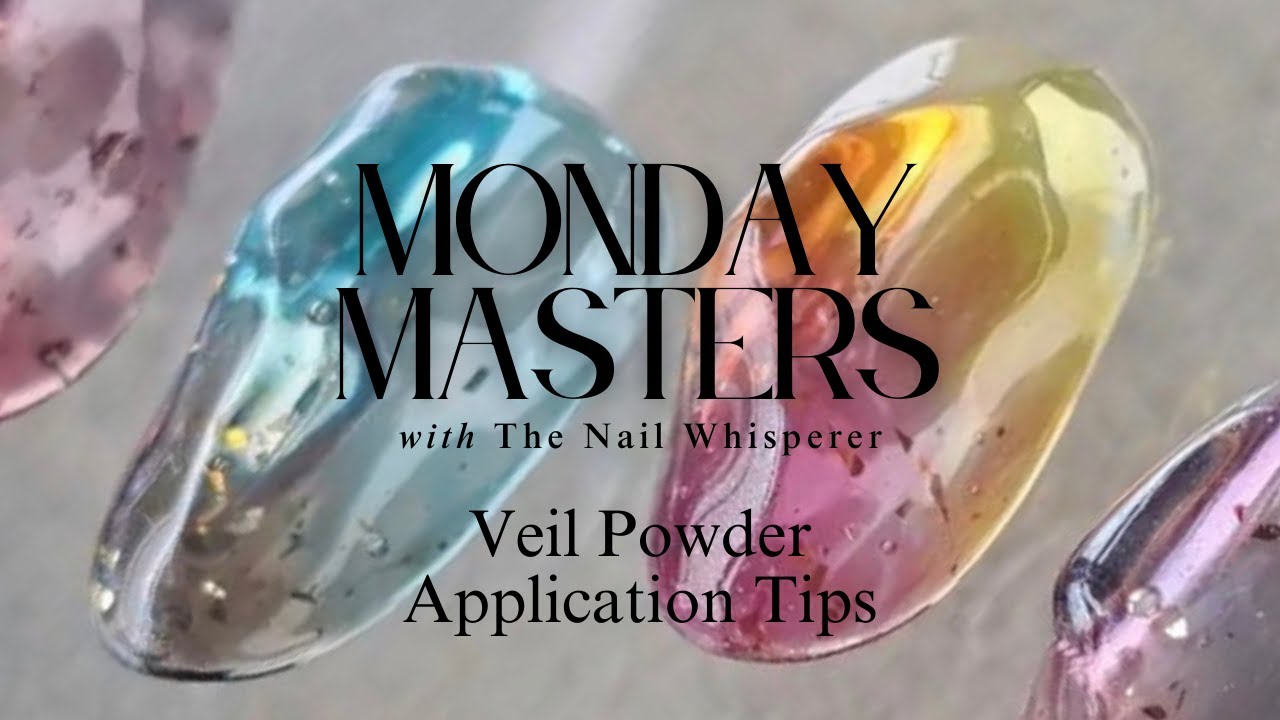 NEW Veil Powder Chat:: KOKOIST USA Monday Masters with The Nail Whisperer!