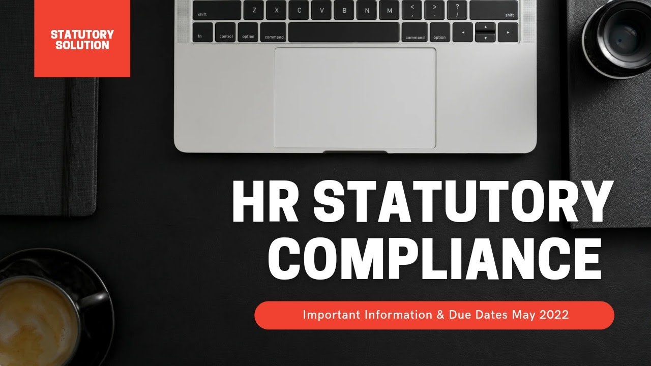 HR Statutory Compliance May 2022 | Labour Law Compliance | @StatutorySolution