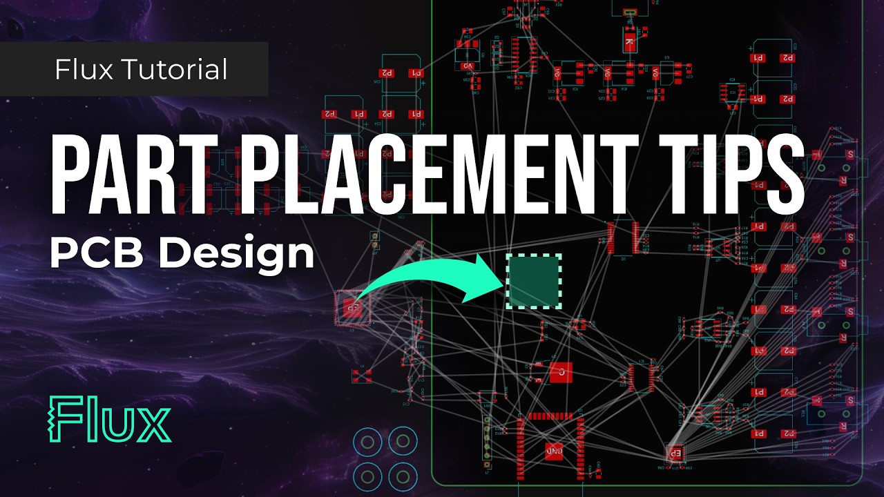 Mastering PCB Part Placement: Plan the Perfect Layout with Flux