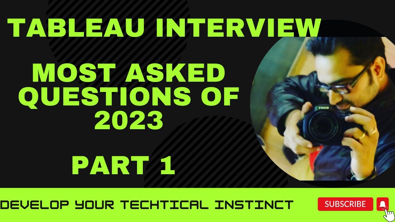 Most Frequently asked Tableau Interview Questions|2024