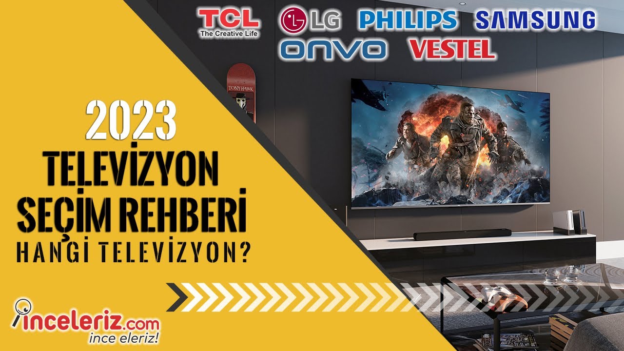 TV Seçim Rehberi 2023 - Hangi Televizyonu Almalıyım ?