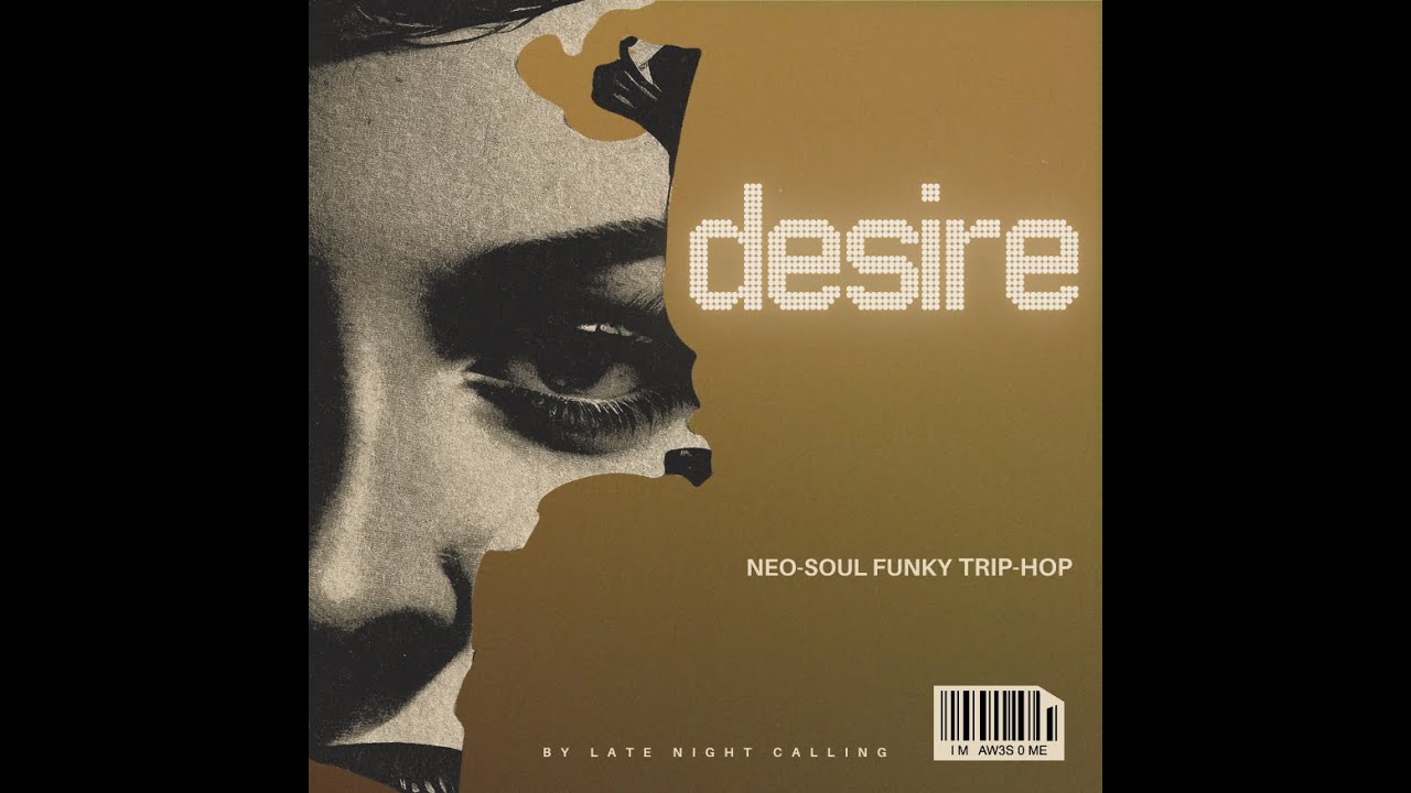 Desire &bull; Cinematic Trip-Hop, Funk & Neo-Soul Mix | Late Night Calling